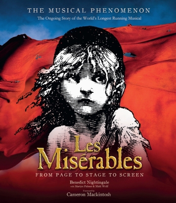 Les Miserables: From Stage to Screen book by Benedict Nightingale