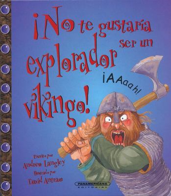 No Te Gustaria Ser Un Explorador Vikingo! [Spanish] 9583038059 Book Cover