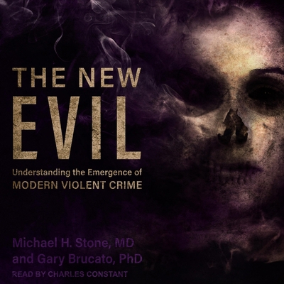 The New Evil: Understanding the Emergence of Mo... B08Z8BT4WH Book Cover