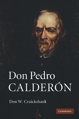 Don Pedro Calderon 1107412579 Book Cover