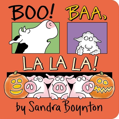 Boo! Baa, La La La! 1534452834 Book Cover