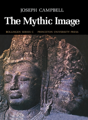 The Mythic Image 0691098697 Book Cover