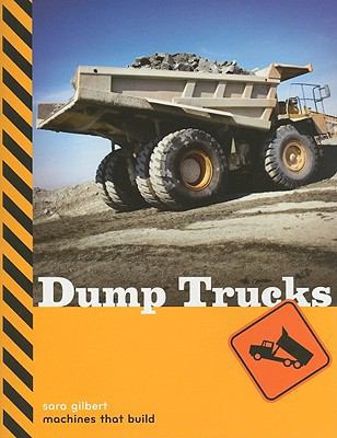 Machines That Build: Dump Trucks 1897563752 Book Cover