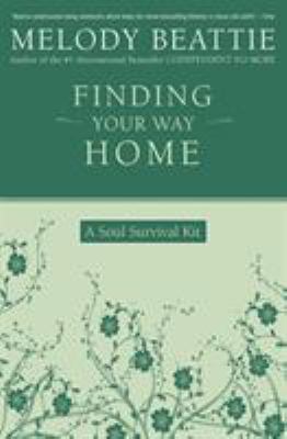 Finding Your Way Home: A Soul Survival Kit B000P40HUO Book Cover