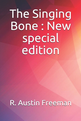 The Singing Bone: New special edition B08CPDBGZL Book Cover