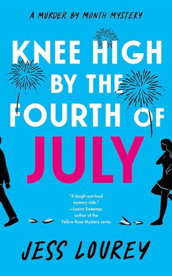 Knee High by the Fourth of July 1662519273 Book Cover