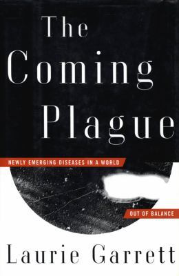 The Coming Plague: Newly Emerging Diseases in a... B007YZRNAO Book Cover