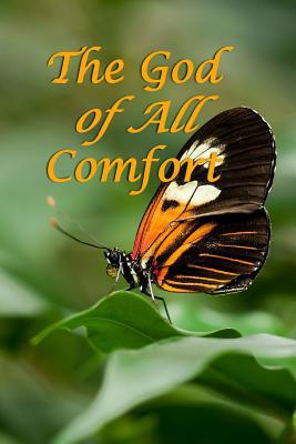 The God of All Comfort: Bible Promises to Comfo... 107531268X Book Cover