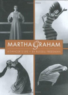 Martha Graham: A Dancer's Life 0395746558 Book Cover