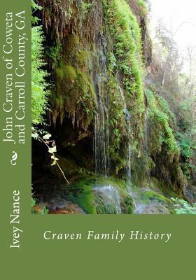 John Craven of Coweta and Carroll County, GA: C... 1448651026 Book Cover