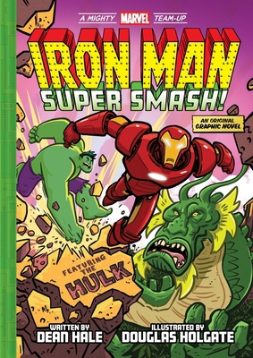 Iron Man: Super Smash! (a Mighty Marvel Team-Up... 1419785478 Book Cover