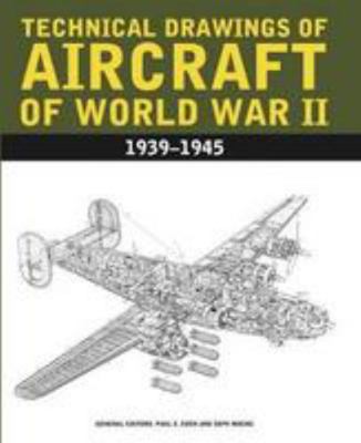 Aircraft Anatomy of World War II / Technical Dr... 1905704321 Book Cover