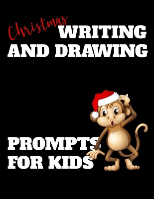 Christmas Writing and Drawing Prompts For Kids:... 169014775X Book Cover