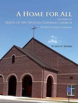 Hardcover A Place for All : History of Queen of the Apostles Catholic Church Book