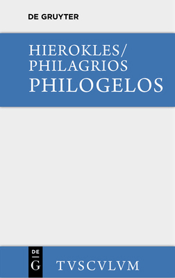 Philogelos, Der Lachfreund: Griechisch - Deutsch [German] 3110356112 Book Cover