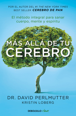 Más Allá de Tu Cerebro: El Método Integral Para... [Spanish] 846634277X Book Cover