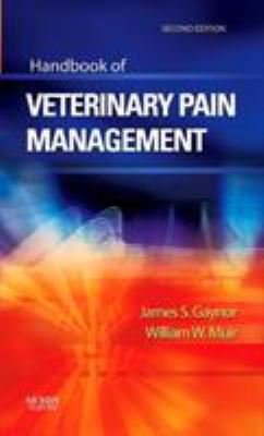 Handbook of Veterinary Pain Management 0323046797 Book Cover