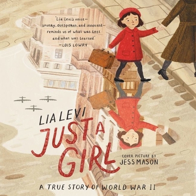 Just a Girl: A True Story of World War II B09FCFNX9Q Book Cover