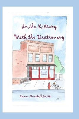 In the Library with the Dictionary 172559482X Book Cover