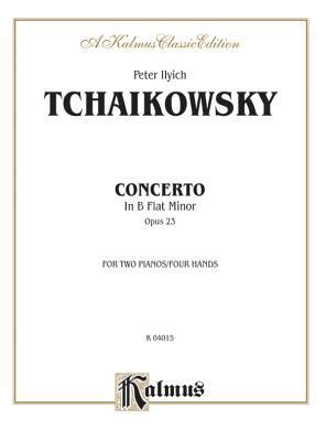 Piano Concerto No. 1 in B-flat Minor, Op. 23 (K... 0769259235 Book Cover