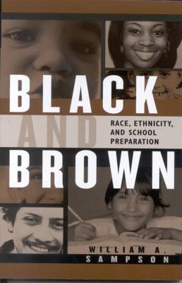 Black and Brown: Race, Ethnicity, and School Pr... 1578861888 Book Cover