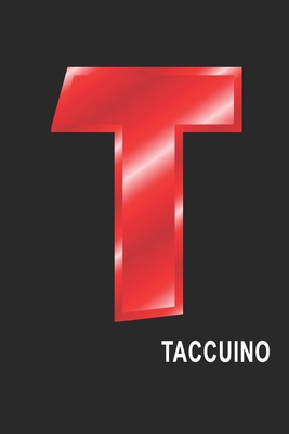 T Taccuino: T Taccuino monogramma lettera T, A4, (15,2 x 22,9 cm) 120 pagine a righe, pagine bianche, Copertina flessibile, ALFABETO (Italian Edition)