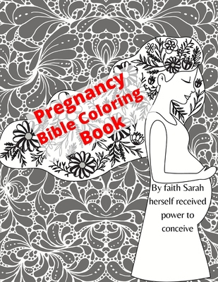 Pregnancy Coloring Book: Bible Verses Coloring ... B08P2SKQRZ Book Cover