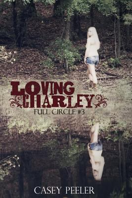 Loving Charley 1499378912 Book Cover