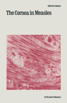 The Cornea in Measles 9400986793 Book Cover