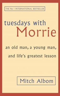 Tuesdays with Morrie B002TXZRNQ Book Cover