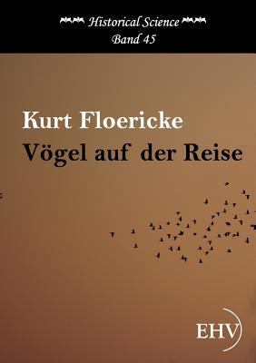 Vögel auf der Reise [German] 3867416451 Book Cover