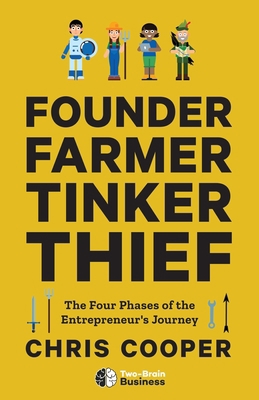 Founder, Farmer, Tinker, Thief: The Four Phases... 1544501498 Book Cover