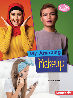 My Amazing Makeup 1728423686 Book Cover