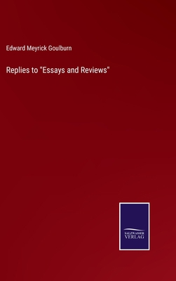 Replies to "Essays and Reviews" 3375017596 Book Cover