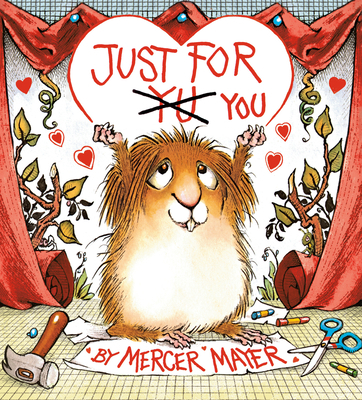 Just for You (Little Critter) 0593707575 Book Cover