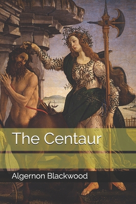 The Centaur B08WZCVFJF Book Cover