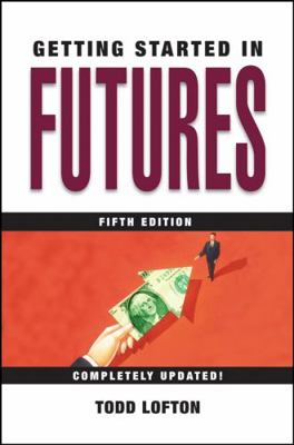 Getting Started in Futures 0471732923 Book Cover