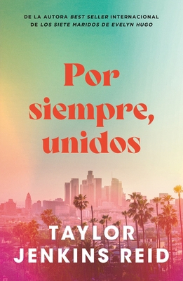 Por Siempre, Unidos -V2* [Spanish] B0DW94Q331 Book Cover