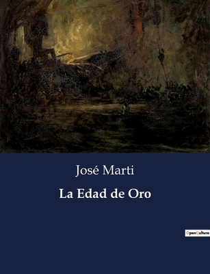 La Edad de Oro [Spanish] B0C6X3XWDG Book Cover