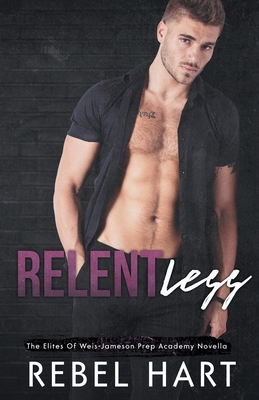 Relentless B08HJ5362T Book Cover