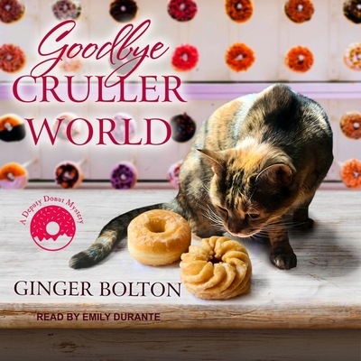 Goodbye Cruller World 1665215801 Book Cover