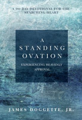A Standing Ovation: A 90-day devotional for the... 099882495X Book Cover