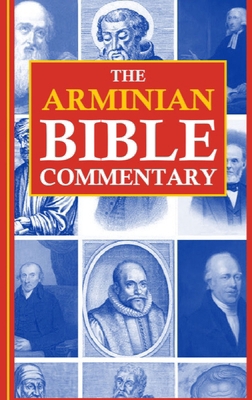 The Arminian Bible Commentary: Revised and Expa... B0FTWLMW4P Book Cover