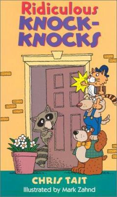 Ridiculous Knock-Knocks 0806976896 Book Cover