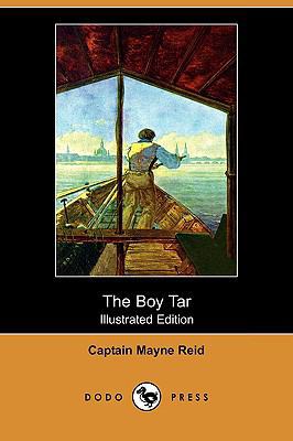 The Boy Tar (Illustrated Edition) (Dodo Press) 1409946975 Book Cover