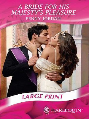 A Bride for His Majesty's Pleasure 0263211886 Book Cover