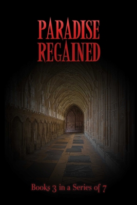 Paradise Regained 1093973668 Book Cover