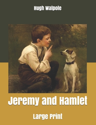 Jeremy and Hamlet: Large Print B085HM8B2N Book Cover