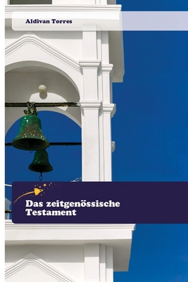 Das zeitgenössische Testament [German] 6202443707 Book Cover