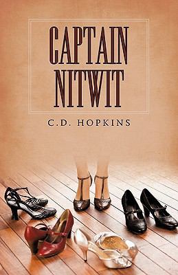 Captain Nitwit 1440166692 Book Cover